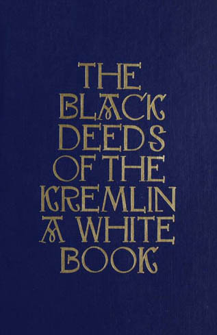 Image - The Black Deeds of the Kremlin published by the Ukrainian Association of Victims of Russian Communist Terror. 