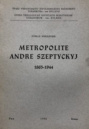 Image -- A book by Cyrille Korolevskij about Metropolitan Andrei Sheptytsky.